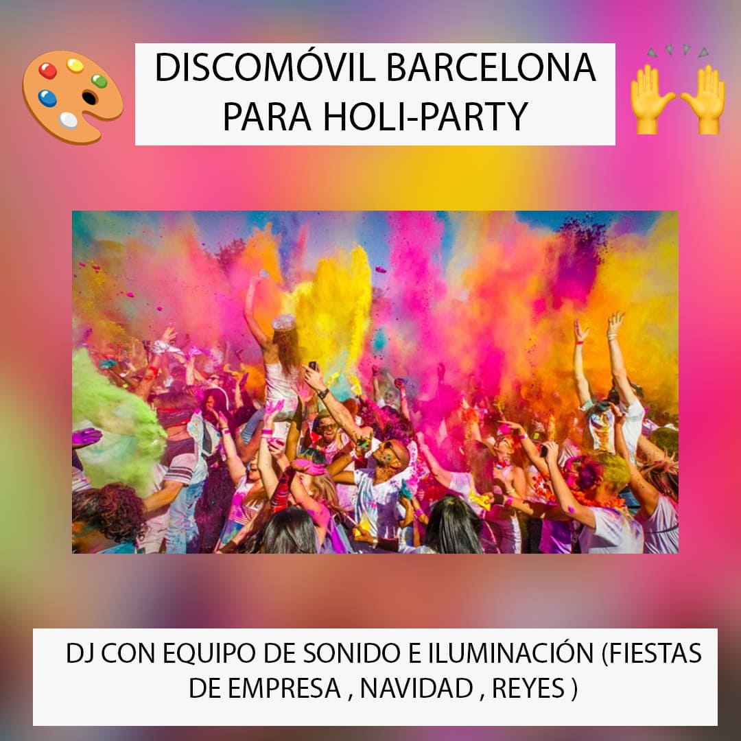 Discomóvil en Barcelona Para Holi Party